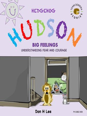 cover image of Hedgehog Hudson--Big Feelings Fear and Courage